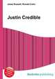 Justin Credible, Jesse Russell,Ronald Cohn 