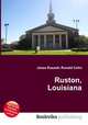 Ruston, Louisiana, Jesse Russell,Ronald Cohn 