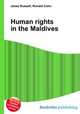 Human rights in the Maldives, Jesse Russell,Ronald Cohn 