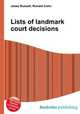Lists of landmark court decisions, Jesse Russell,Ronald Cohn 
