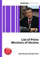 List of Prime Ministers of Ukraine, Jesse Russell,Ronald Cohn 