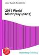 2011 World Matchplay (darts), Jesse Russell,Ronald Cohn 