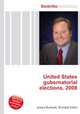 United States gubernatorial elections, 2008, Jesse Russell,Ronald Cohn 