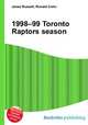 1998–99 Toronto Raptors season, Jesse Russell,Ronald Cohn 