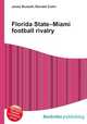Florida State–Miami football rivalry, Jesse Russell,Ronald Cohn 