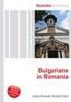 Bulgarians in Romania, Jesse Russell,Ronald Cohn 