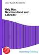 Brig Bay, Newfoundland and Labrador, Jesse Russell,Ronald Cohn 