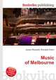 Music of Melbourne, Jesse Russell,Ronald Cohn 