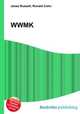 WWMK, Jesse Russell,Ronald Cohn 