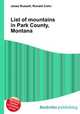 List of mountains in Park County, Montana, Jesse Russell,Ronald Cohn 