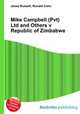 Mike Campbell (Pvt) Ltd and Others v Republic of Zimbabwe, Jesse Russell,Ronald Cohn 