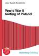 World War II looting of Poland, Jesse Russell,Ronald Cohn 