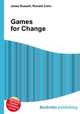 Games for Change, Jesse Russell,Ronald Cohn 