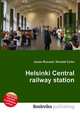 Helsinki Central railway station, Jesse Russell,Ronald Cohn 
