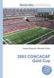 2003 CONCACAF Gold Cup, Jesse Russell,Ronald Cohn 