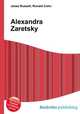 Alexandra Zaretsky, Jesse Russell,Ronald Cohn 