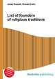 List of founders of religious traditions, Jesse Russell,Ronald Cohn 