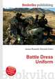Battle Dress Uniform, Jesse Russell,Ronald Cohn 