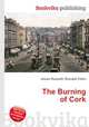 The Burning of Cork, Jesse Russell,Ronald Cohn 