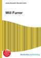 Will Furrer, Jesse Russell,Ronald Cohn 