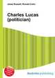 Charles Lucas (politician), Jesse Russell,Ronald Cohn 