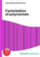 Factorization of polynomials, Jesse Russell,Ronald Cohn 