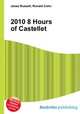 2010 8 Hours of Castellet, Jesse Russell,Ronald Cohn 