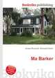 Ma Barker, Jesse Russell,Ronald Cohn 