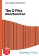The X-Files merchandise, Jesse Russell,Ronald Cohn 