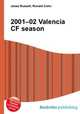 2001–02 Valencia CF season, Jesse Russell,Ronald Cohn 
