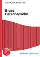 Bruce Herschensohn, Jesse Russell,Ronald Cohn 