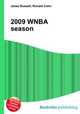 2009 WNBA season, Jesse Russell,Ronald Cohn 