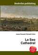 La Seo Cathedral, Jesse Russell,Ronald Cohn 