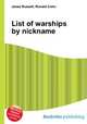 List of warships by nickname, Jesse Russell,Ronald Cohn 