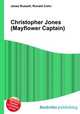 Christopher Jones (Mayflower Captain), Jesse Russell,Ronald Cohn 