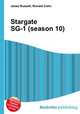 Stargate SG-1 (season 10), Jesse Russell,Ronald Cohn 