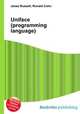 Uniface (programming language), Jesse Russell,Ronald Cohn 