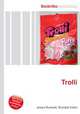 Trolli, Jesse Russell,Ronald Cohn 