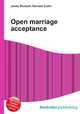 Open marriage acceptance, Jesse Russell,Ronald Cohn 