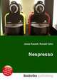 Nespresso, Jesse Russell,Ronald Cohn 