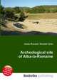 Archeological site of Alba-la-Romaine, Jesse Russell,Ronald Cohn 