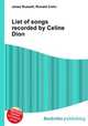 List of songs recorded by Celine Dion, Jesse Russell,Ronald Cohn 