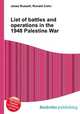 List of battles and operations in the 1948 Palestine War, Jesse Russell,Ronald Cohn 