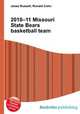 2010–11 Missouri State Bears basketball team, Jesse Russell,Ronald Cohn 