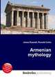 Armenian mythology, Jesse Russell,Ronald Cohn 