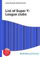 List of Super Y-League clubs, Jesse Russell,Ronald Cohn 