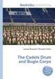 The Cadets Drum and Bugle Corps, Jesse Russell,Ronald Cohn 