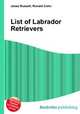 List of Labrador Retrievers, Jesse Russell,Ronald Cohn 