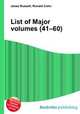 List of Major volumes (41–60), Jesse Russell,Ronald Cohn 