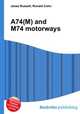 A74(M) and M74 motorways, Jesse Russell,Ronald Cohn 